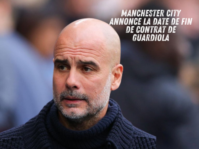 Manchester City annonce la date de fin de contrat de Guardiola